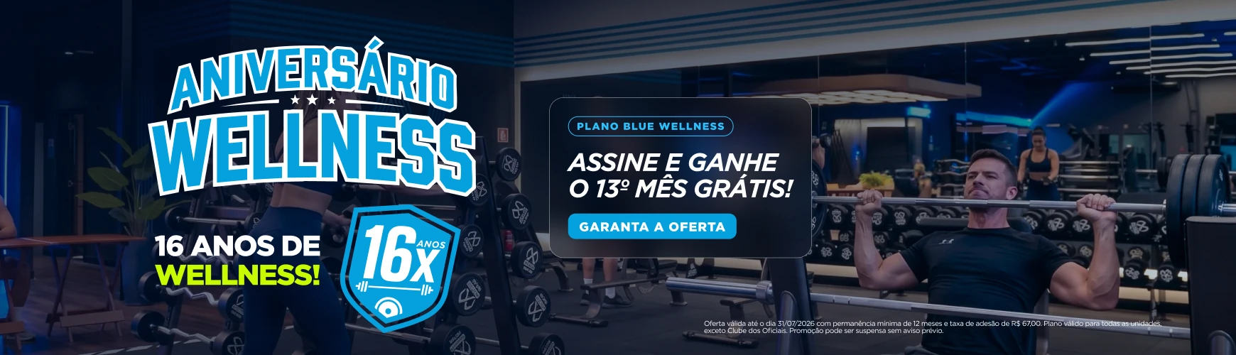 Aniversário Wellness 16 anos Planos Blue