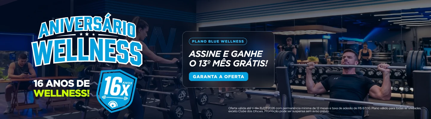 Aniversário Wellness 16 anos Planos Blue